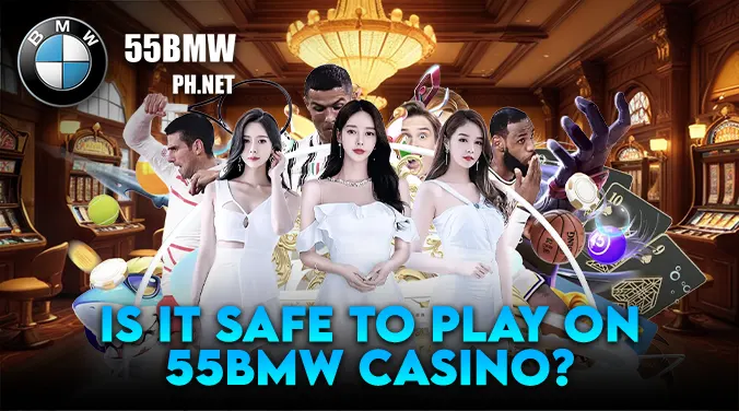 it's safe to play on 55BMW casino